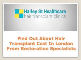 Find Out About Hair Transplant Cost In London From Restoration Specialists