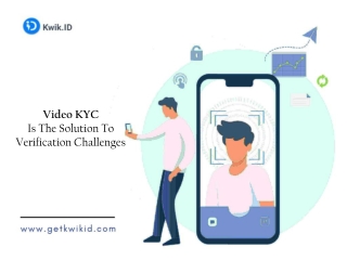 Video KYC Is The Solution To Verification Challenges