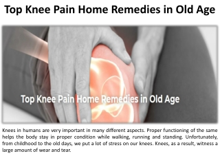 Knee Pain in the Elderly The Best Home Remedies