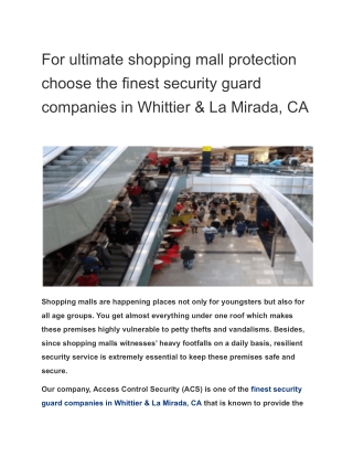 For ultimate shopping mall protection choose the finest security guard companies in Whittier & La Mirada, CA