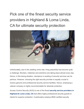 Pick one of the finest security service providers in Highland & Loma Linda, CA for ultimate security protection