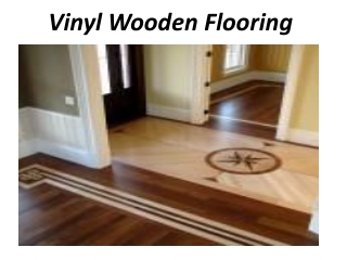 Vinyl Wooden Flooring