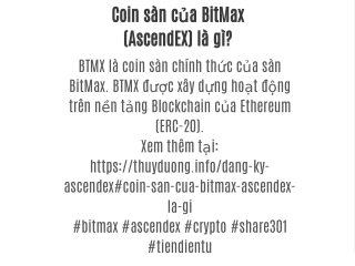 Coin sàn của BitMax (AscendEX) là gì?