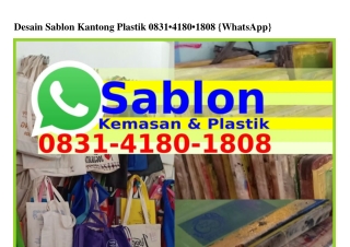 Desain Sablon Kantong Plastik Ô831•418Ô•18Ô8 {WA}