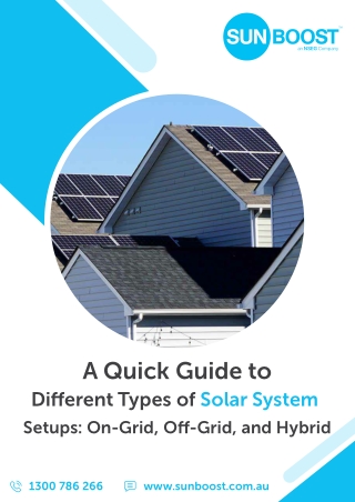 A Quick Guide to Different Types of Solar System Setups On-Grid Off-Grid and Hybrid