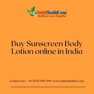 Buy Sunscreen Body Lotion Online  in India | TabletShablet