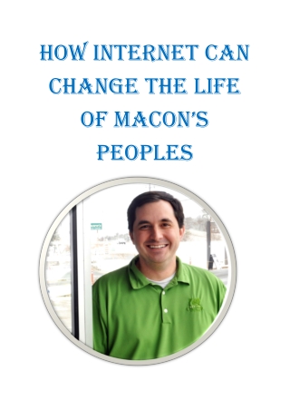 How Internet can Change the Life  of Macon’s People