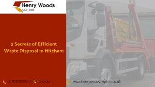 3 Secrets of Efficient Waste Disposal in Mitcham