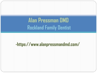 Alan Pressman DMD - Rockland Family Dentist