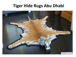 Tiger Hide Rugs Abu Dhabi