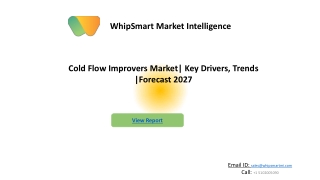 Cold flow improvers market Global Forecast 2027 by industry trends & Key Players