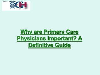 Why are Primary Care Physicians Important