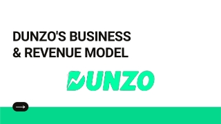 DUNZO'S BUSINESS & REVENUE MODEL