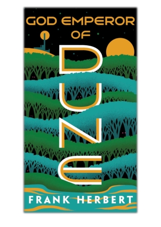 [PDF] Free Download God Emperor of Dune By Frank Herbert