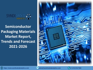 Semiconductor Packaging Materials Market Research Report PDF 2021-2026
