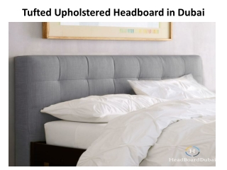 Tufted Upholstered Headboard in Dubai