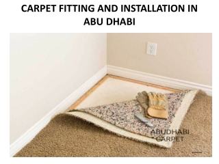 CARPET FITTING AND INSTALLATION IN ABU DHABI