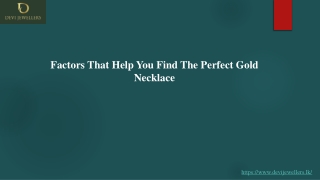 Factors That Help You Find The Perfect Gold Necklace