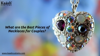 what are the best pieces of necklaces for couples?