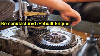 Remanufactured _Rebuilt Engine