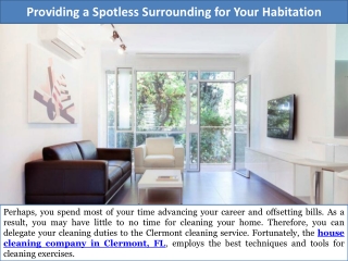 House Cleaning Company: Providing a Spotless Surrounding for Your Habitation