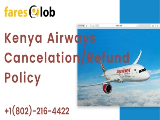 Kenya Airways Cancelation & Refund Policy