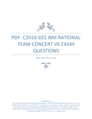 PDF: C2010-825 IBM Rational Team Concert V6 Exam Questions