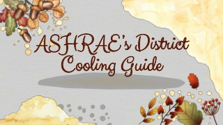 ASHRAE’s District Cooling Guide