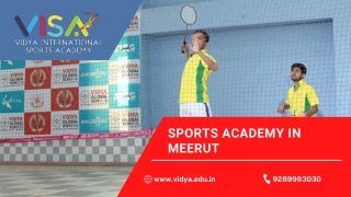 Meerut Sports Academy | Vidya International Sports Academy