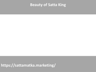 Beauty of Satta King