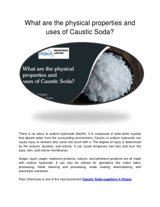 What are the physical properties and uses of Caustic Soda