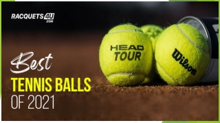 5 Best Tennis Balls of 2021