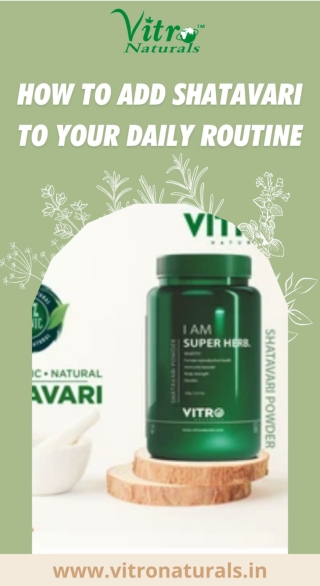 How to Add Shatavari to Your Daily Routine
