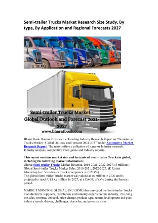 Semi-trailer Trucks Market Research Size Study, By type, By Application and Regional Forecasts 2027