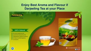 Enjoy Best Aroma and Flavour if Darjeeling Tea at your Place