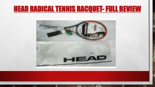HEAD Radical Tennis Racquet- Full Review