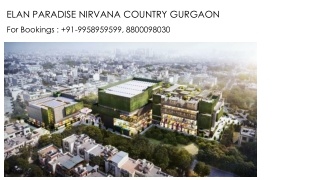 Elan Paradise Sector 50 Commercial Details, Elan Paradise Nirvana Assured Return