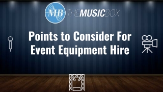 Points to Consider For Event Equipment Hire