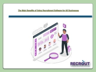 The Main Benefits of Using Recruitment Software for All Businesses