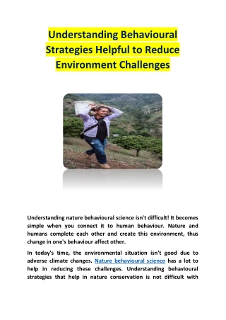 Understanding Behavioural Strategies Helpful to Reduce Environment Challenges