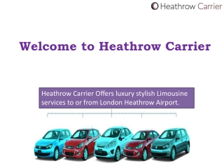 Limousine Service London Heathrow Airport - Heathrow Carrier