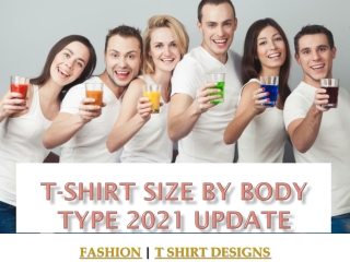 T-shirt Size By Body Type 2021