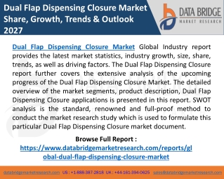 Dual Flap Dispensing Closure Market Trends, CAGR, Opportunities, Types
