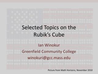 Selected Topics on the Rubik’s Cube
