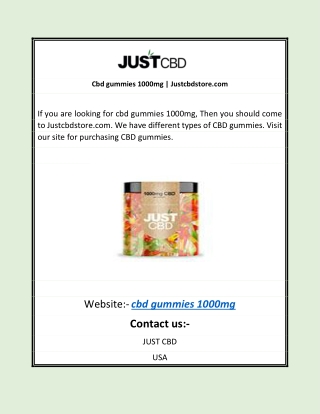 Cbd gummies 1000mg | Justcbdstore.com