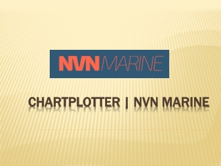 Chartplotter | NVN Marine - nvnmarine.com