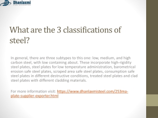 What are the 3 classifications of steel