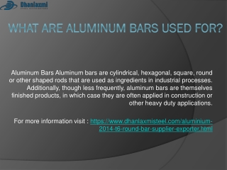 What are aluminum bars used for