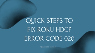 Quick Steps To Fix Roku Hdcp Error Code 020 |  1-844-521-9090