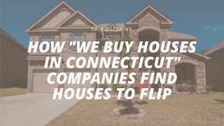 We Buy Houses in Connecticut | Fair Offer NY